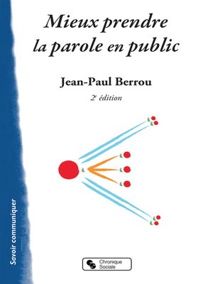 cover image of Mieux prendre la parole en public
